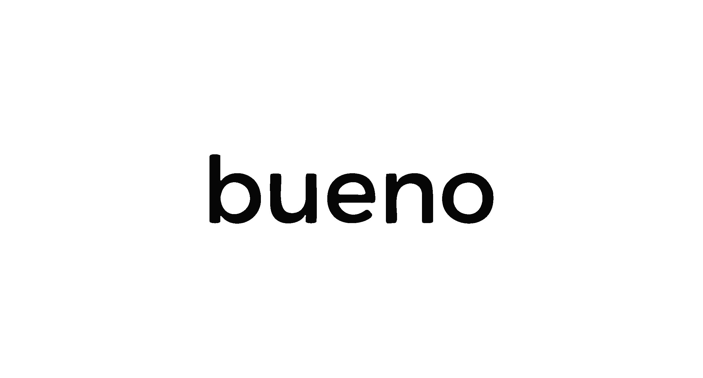 BUENO